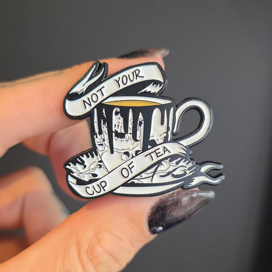 Not your cup of tea pin badge